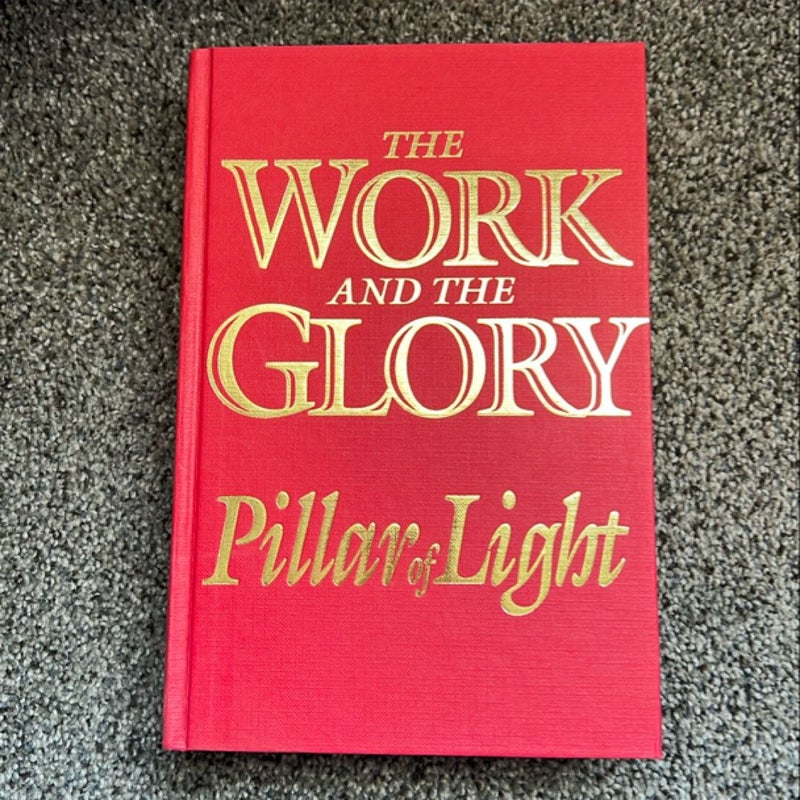 The Work and the Glory