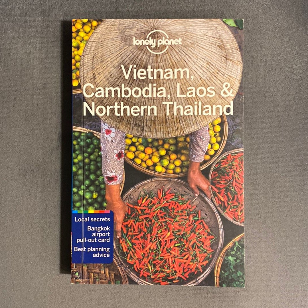 Lonely Planet Vietnam, Cambodia, Laos and Northern Thailand 6 6th Ed by  Greg Bloom, Paperback