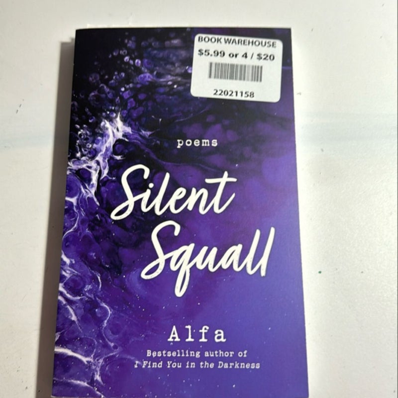 Silent Squall: Revised and Expanded Edition