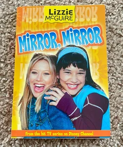 Lizzie Mcguire: Mirror Mirror - Book #14