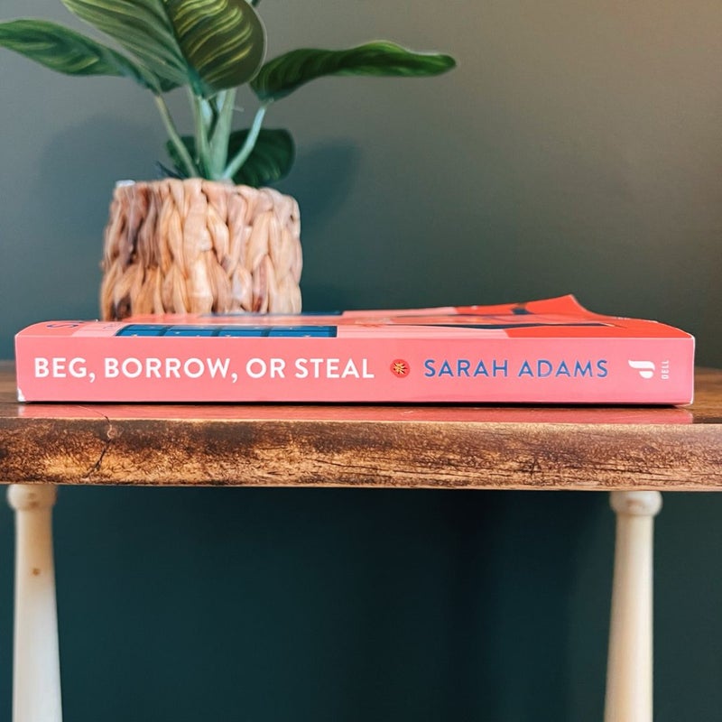 Beg, Borrow, or Steal