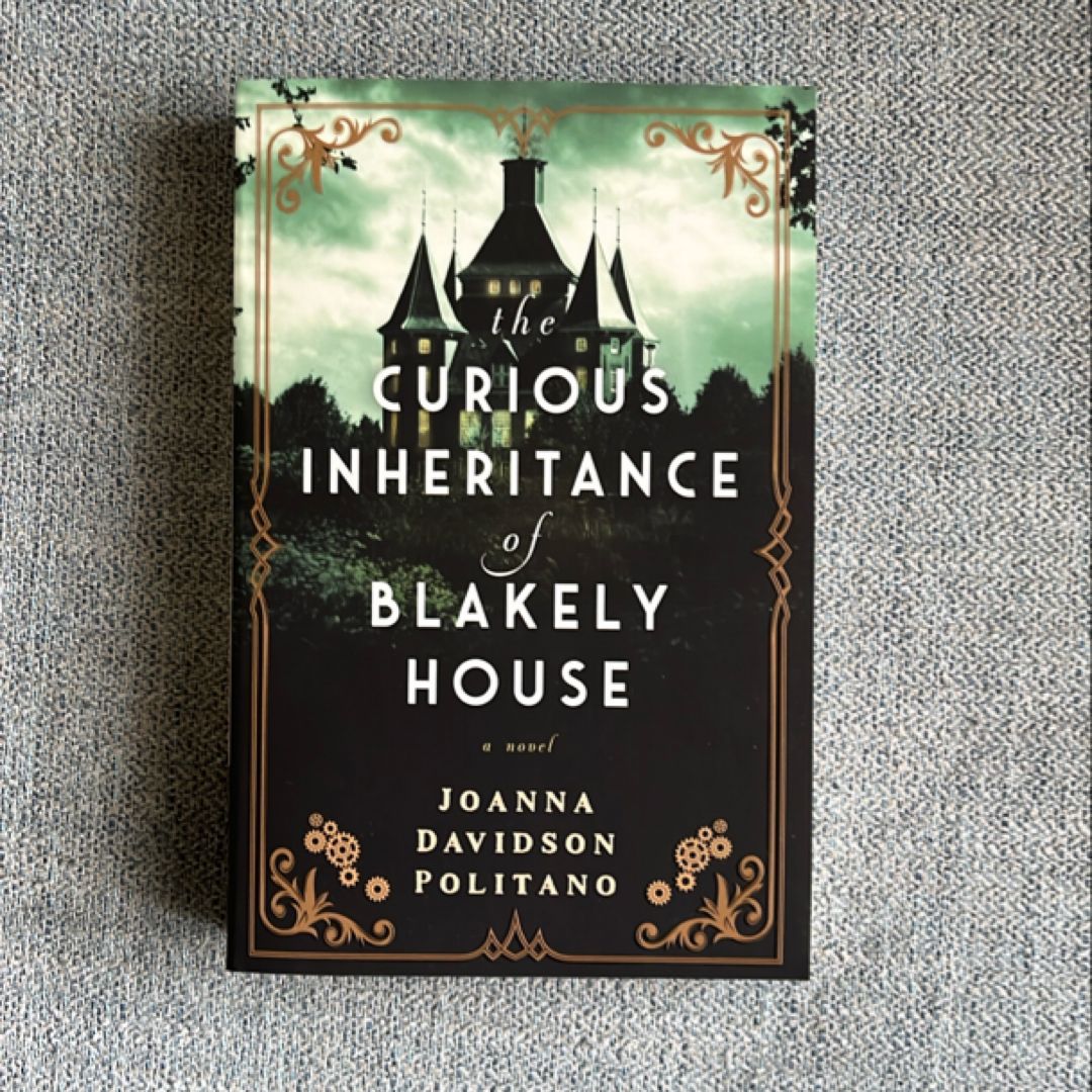 The Curious Inheritance of Blakely House