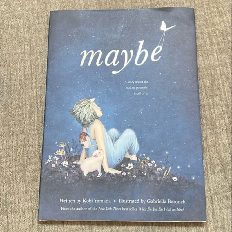 Maybe