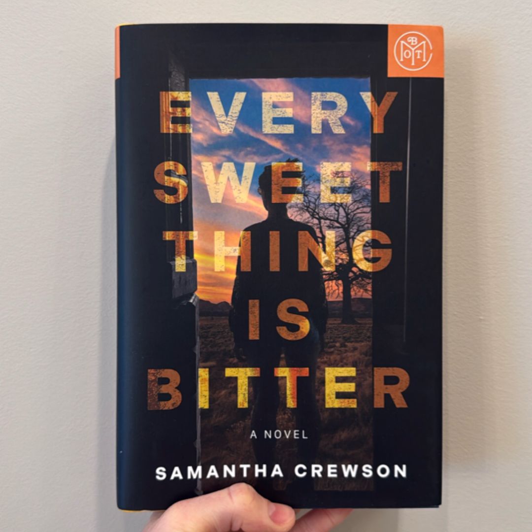 Every Sweet Thing Is Bitter