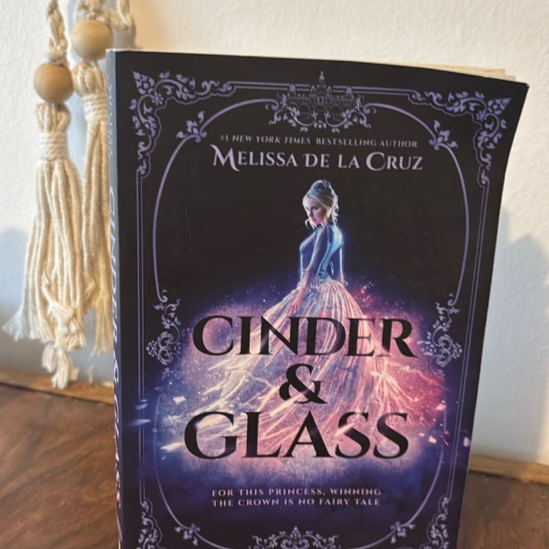 Cinder and Glass