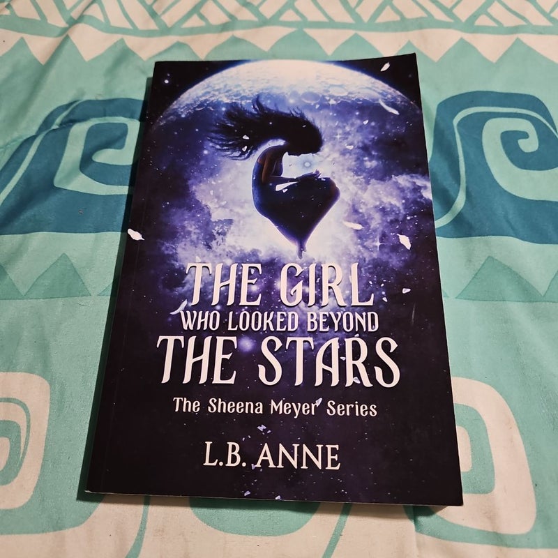 The Girl Who Looked Beyond the Stars