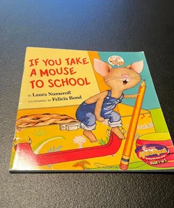 If You Take A Mouse To School