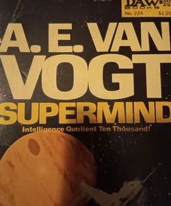 A. E. VAN VOGT SUPERMIND (First Daw Edition, 1977)