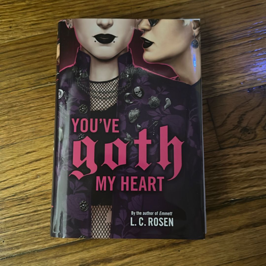 You've Goth My Heart