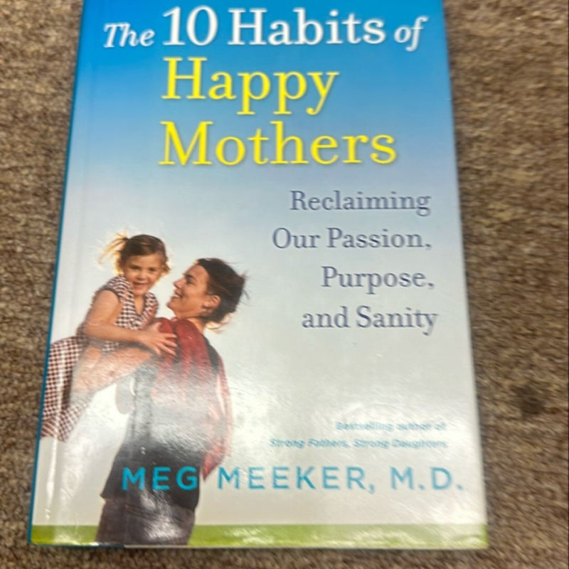 The 10 Habits of Happy Mothers