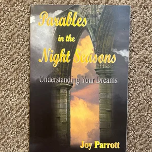Parables in the Night Seasons