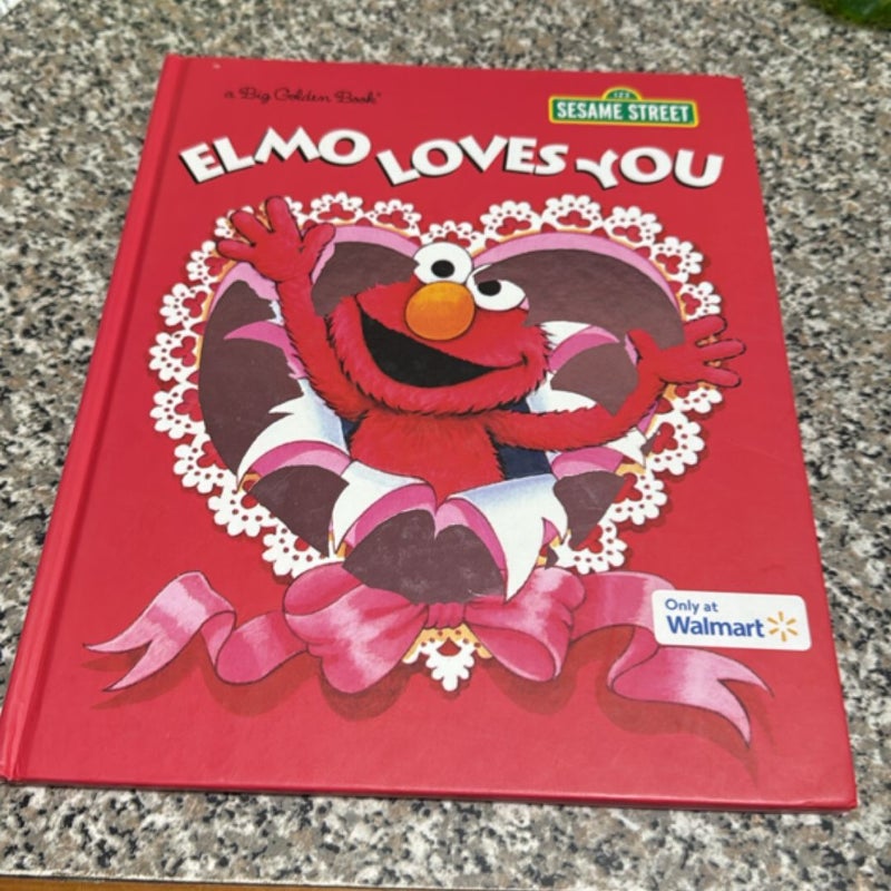 Elmo loves you 
