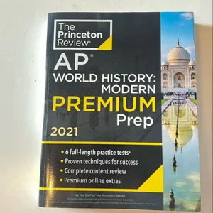 Princeton Review AP World History: Modern Premium Prep 2021