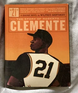 21: The Story Of Roberto Clemente