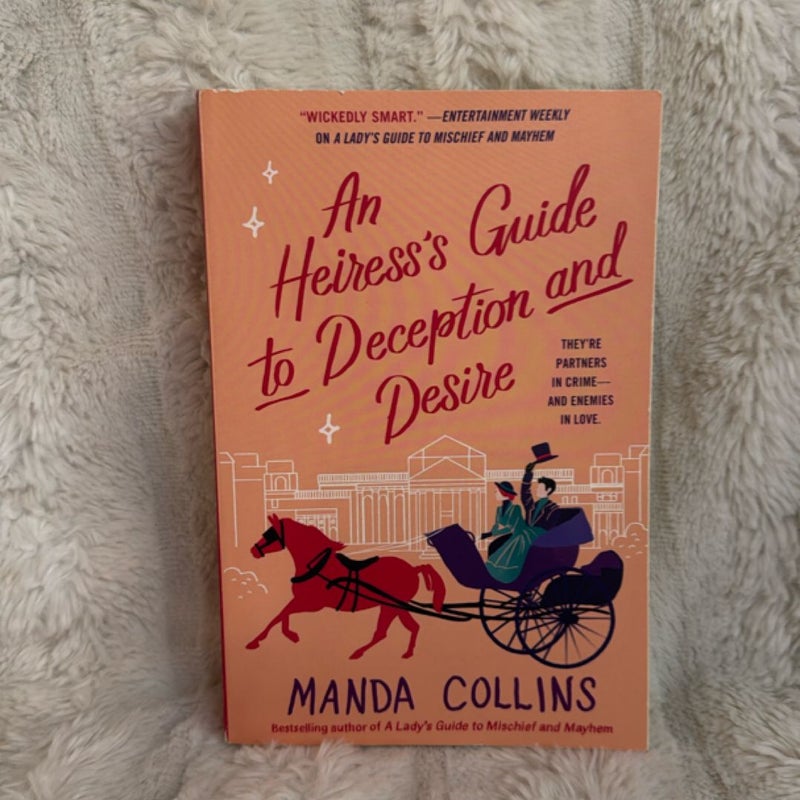 An Heiress's Guide to Deception and Desire