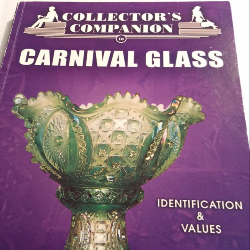 Collector's Companion to Carnival Glass