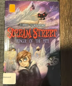 Scream Street: Hunger of the Yeti