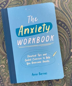 The Anxiety Workbook 