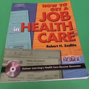 How to Get a Job in Health Care