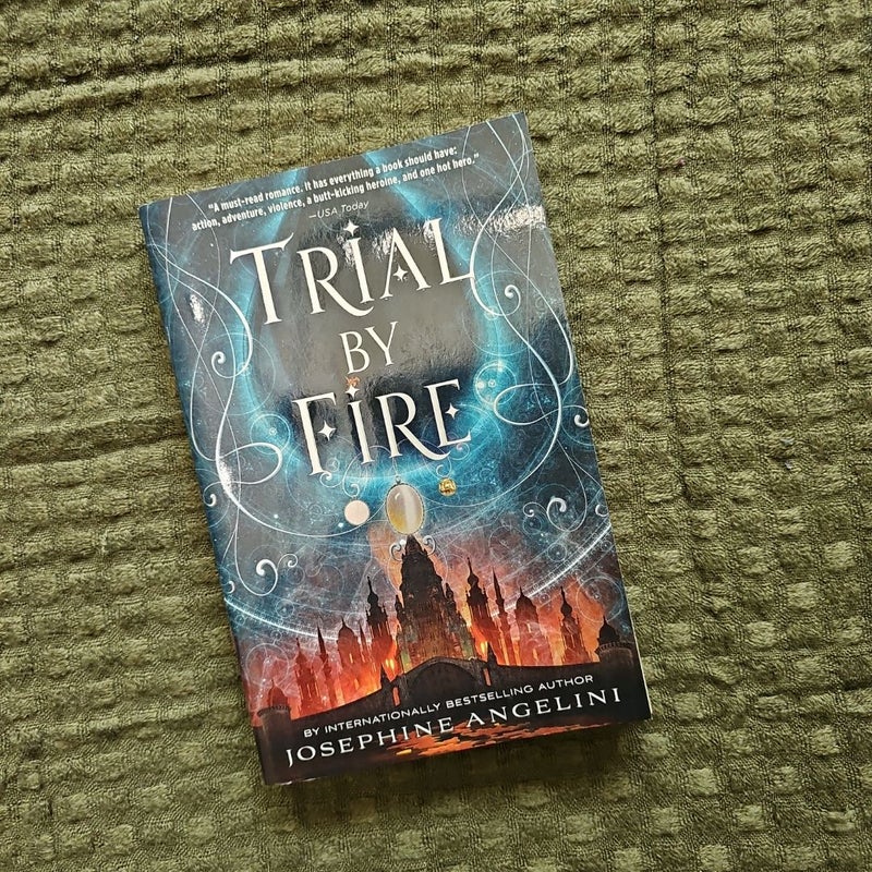 Trial by Fire