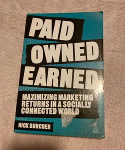 Paid, Owned, Earned