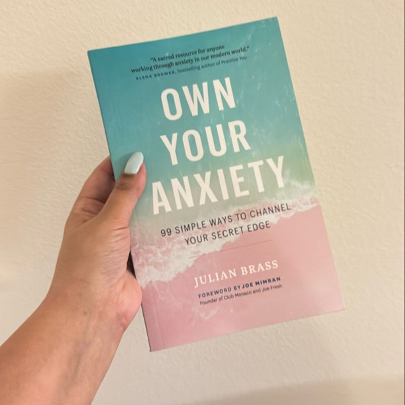 Own Your Anxiety