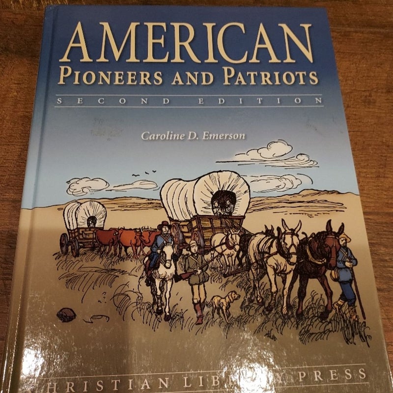 American Pioneers and Patriots