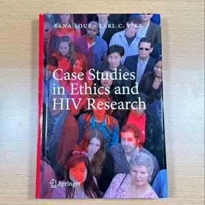 Case Studies in Ethics and HIV Research