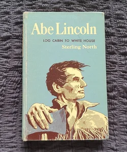 Abe Lincoln (Vintage 1956) First Printing