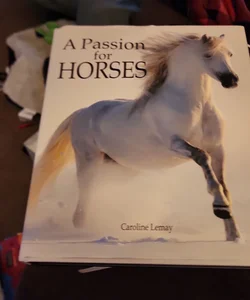 A Passion for Horses