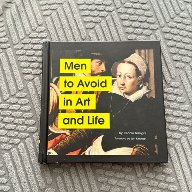 Men to Avoid in Art and Life