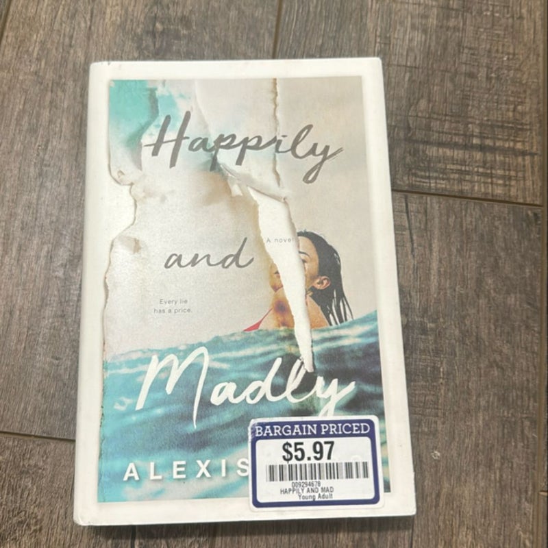 Happily and Madly