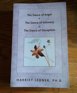The Dance of Anger, The Dance of Intimacy, The Dance of Deception