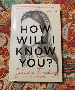 How Will I Know You?