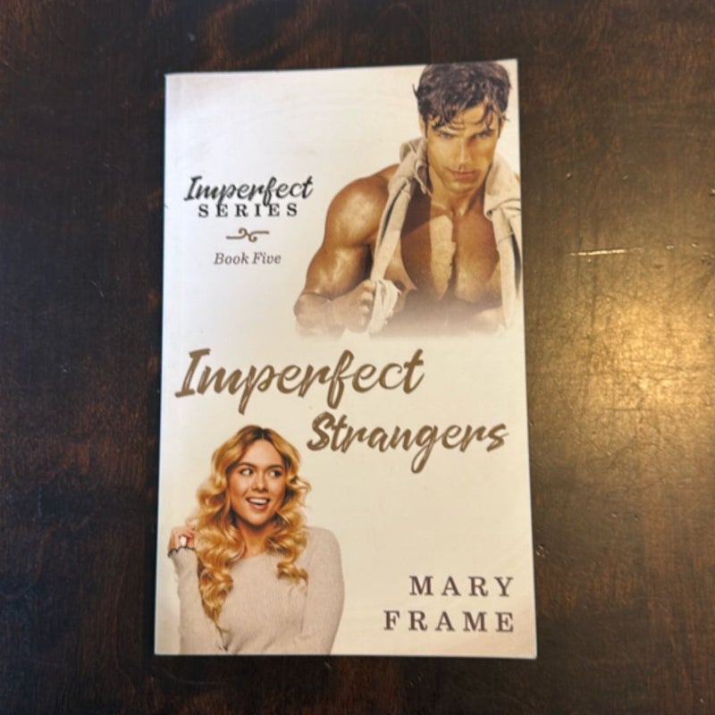 Imperfect Strangers