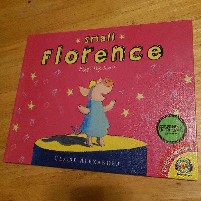 Small Florence, Piggy Pop Star