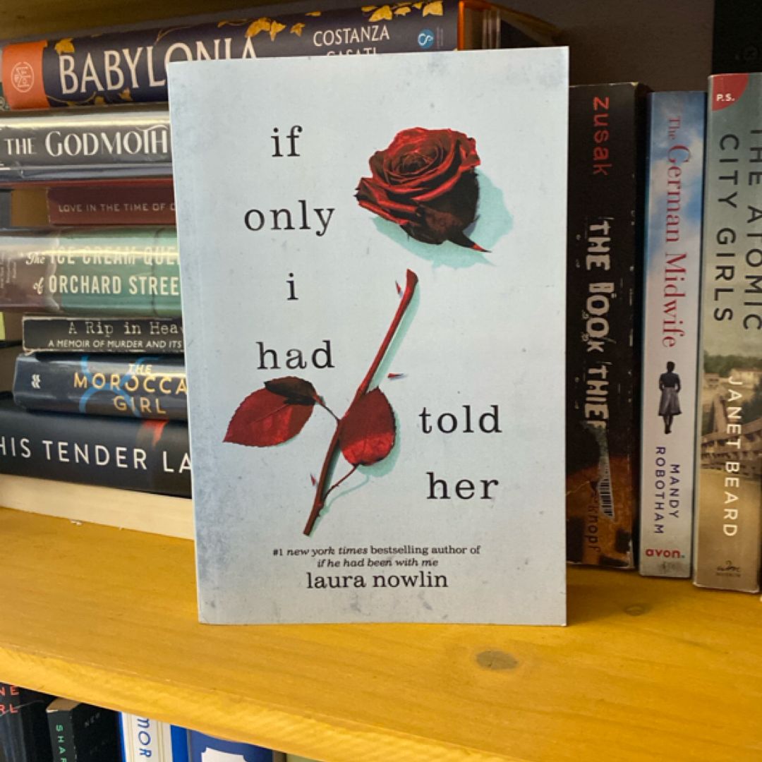 If Only I Had Told Her