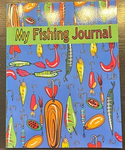 My Fishing Journal ( Kids Fishing Book)