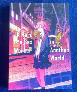 JK Haru Is a Sex Worker in Another World