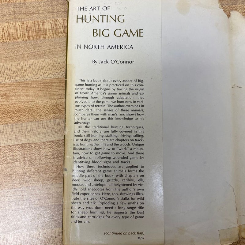 The Art of Hunting Big Game in North America Jack O’Connor 1967 1st Edition