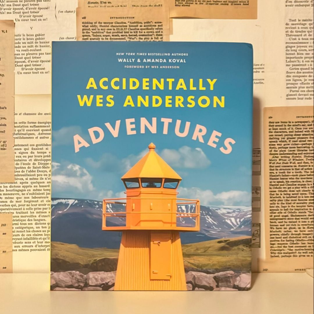 Accidentally Wes Anderson: Adventures