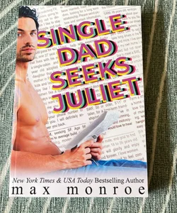 Single Dad Seeks Juliet