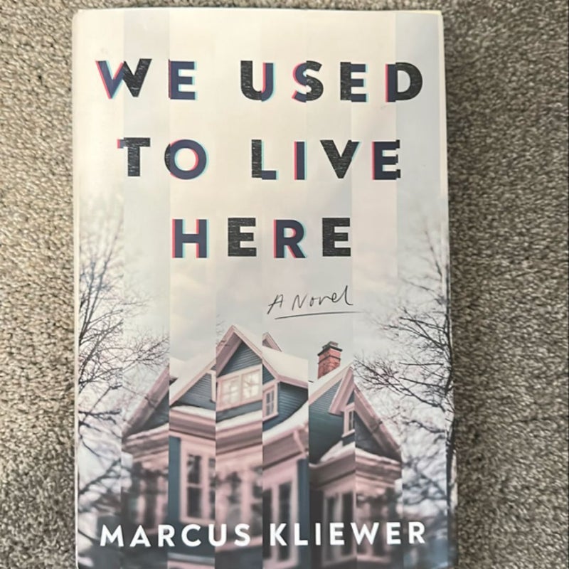 We Used to Live Here