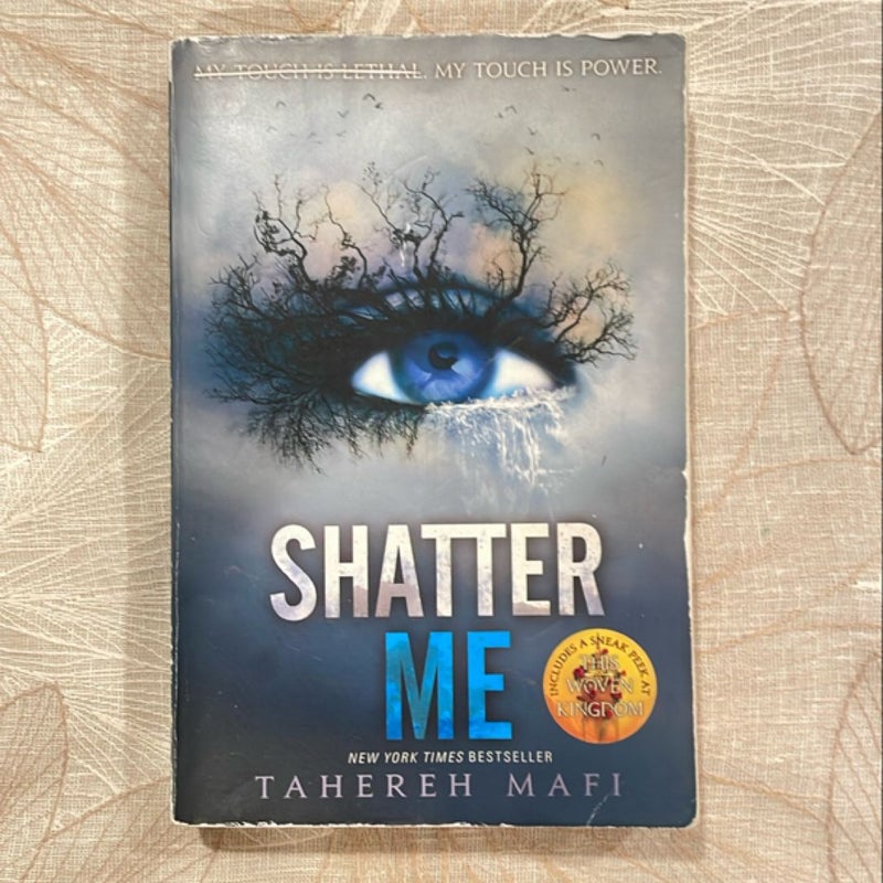 Shatter Me