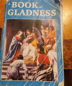 A Book of Gladness