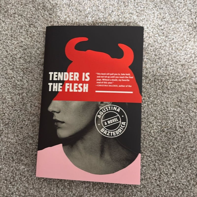 Tender Is the Flesh