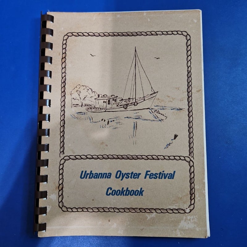 URBANNA (VA) OYSTER FESTIVAL COOKBOOK