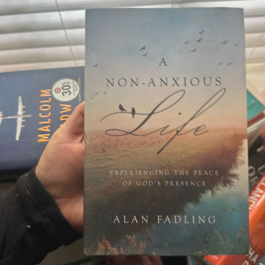 A Non-Anxious Life