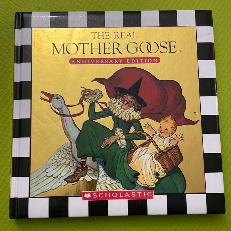 The Real Mother Goose: Anniversary Edition