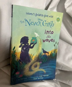 Never Girls #11: into the Waves (Disney: the Never Girls)